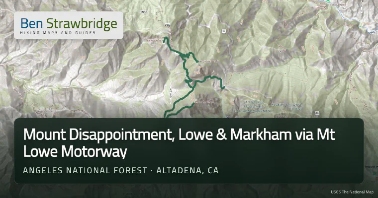 Mount Disappointment, Lowe & Markham via Mt Lowe Motorway trail map